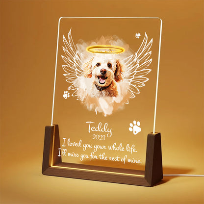 I Loved You Your Whole Life Pet Memorial Acrylic Plaque